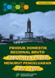 Produk Domestik Regional Bruto Kabupaten Paser Menurut Pengeluaran 2017-2021